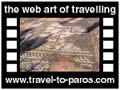 Travel to Paros Video Gallery  - ARCHAEOLOGICAL MUSEUM OF PAROS - The archaeological museum of Paros is one of the best in Greece. It has been famous thanks to the parian marble and the quarries of the island from which were made some of the great statues during the classic era.  -  A video with duration 1 min 9 sec and a size of 961 kB